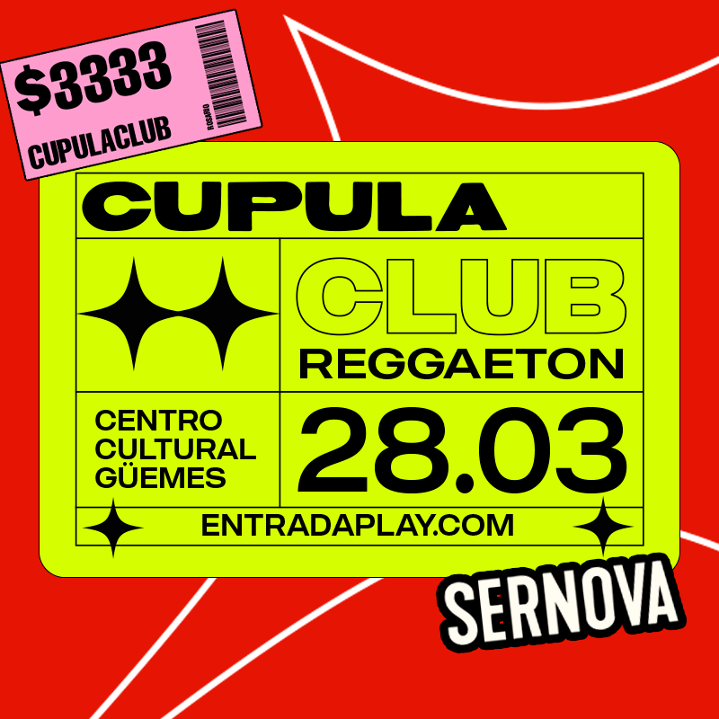 CUPULA - 28 DE MARZO EN CC GUEMES!