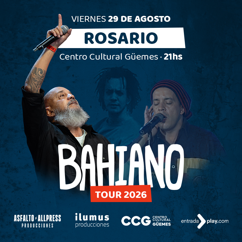 BAHIANO EN ROSARIO! TOUR 2026