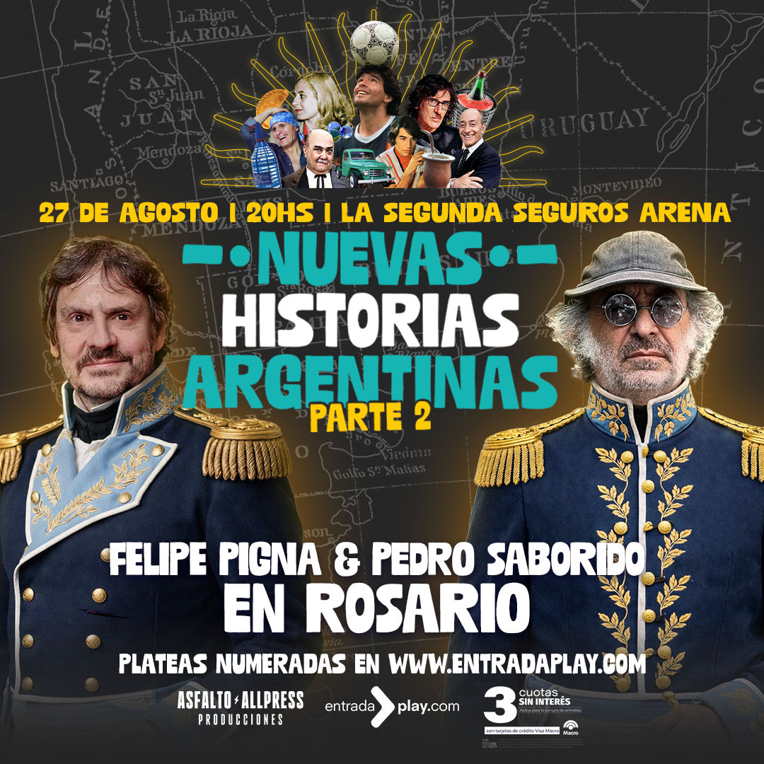 FELIPE PIGNA & PEDRO SABORIDO | NUEVAS HISTORIAS ARGENTINAS