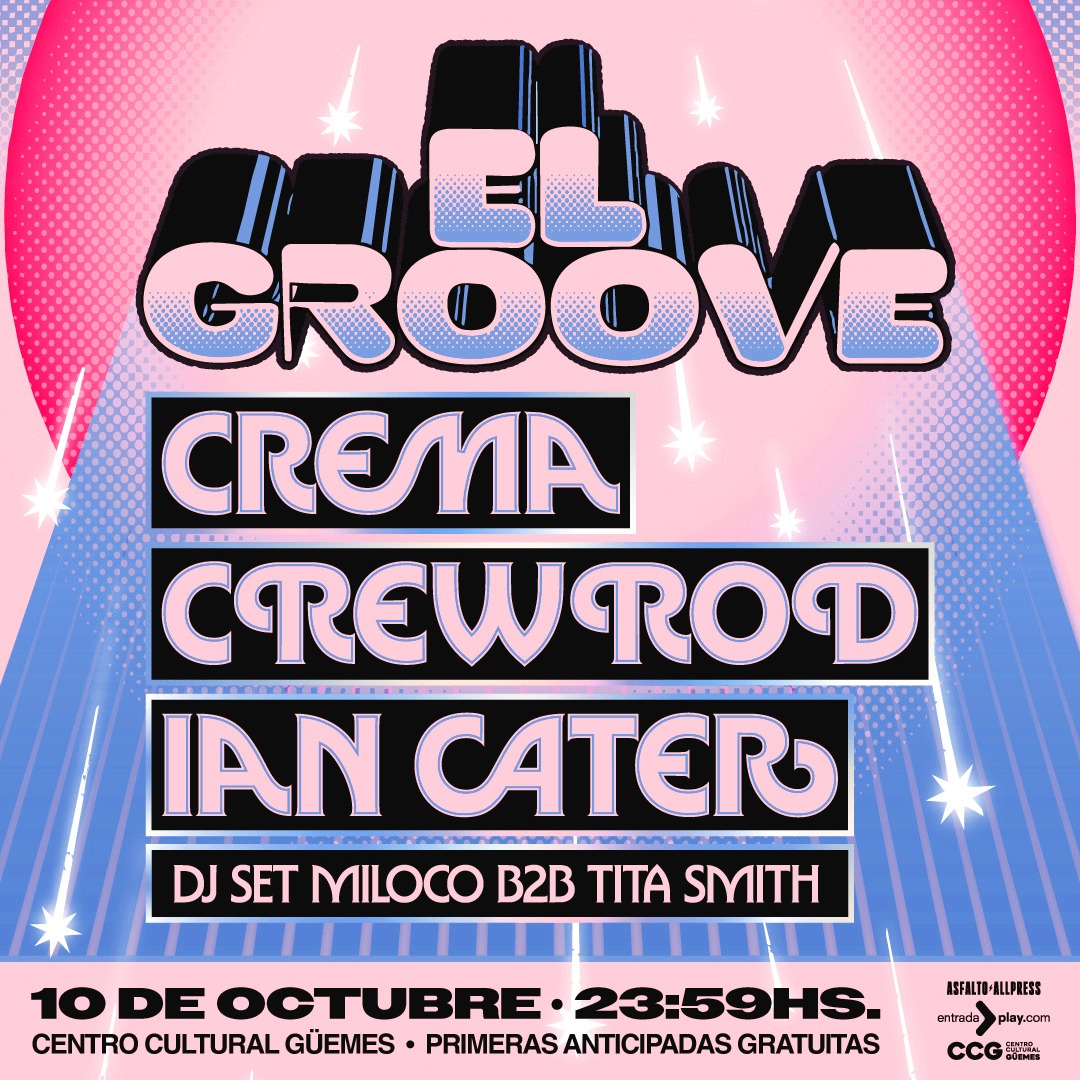 CREMA, CREWROD y IAN CATER en EL GROOVE